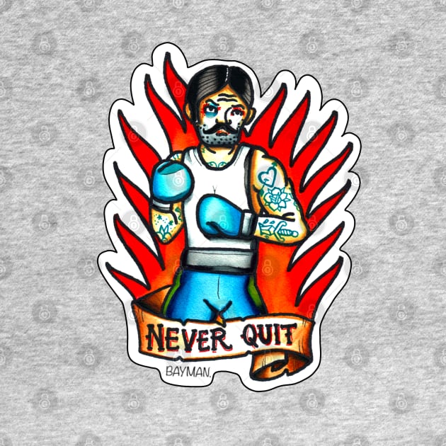 Never Quit by Golden Stag Designs